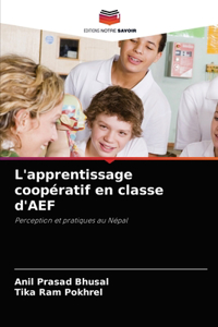 L'apprentissage coopératif en classe d'AEF