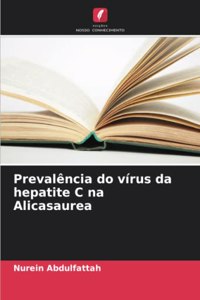 Prevalência do vírus da hepatite C na Alicasaurea