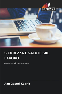 Sicurezza E Salute Sul Lavoro