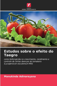 Estudos sobre o efeito do Taegro