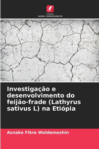 Investigação e desenvolvimento do feijão-frade (Lathyrus sativus L) na Etiópia