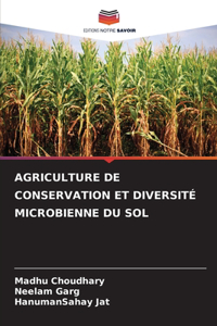 Agriculture de Conservation Et Diversité Microbienne Du Sol