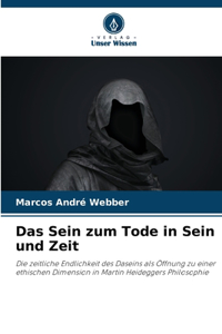 Das Sein zum Tode in Sein und Zeit