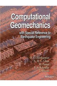 Computational Geomechanics With Special Reference To Earthquake Engineering