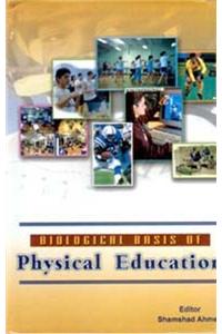 Biological Basis of Physical Education
