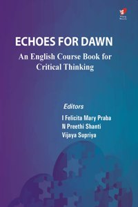 Echoes For Dawn - An English Course Book for Critical Thinking