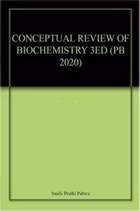 Conceptual Review of Biochemistry