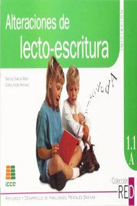 Alteraciones de lecto-escritura (Refuerzo y desarrollo de habilidades mentales basicas) (Spanish Edition)