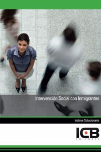 Intervencion Social con Inmigrantes (Servicios Socioculturales y a la Comunidad) (Spanish Edition)