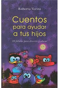 Cuentos Para Ayudar A Tus Hijos