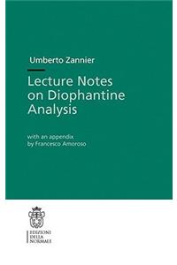 Lecture Notes on Diophantine Analysis