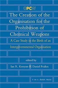 Creation of the Organisation for the Prohibition of Chemical Weapons