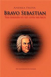 Bravo Sebastian