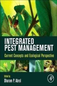 Integrated Pest Management: Current Concepts And Ecological Perspective: Current Concepts And Ecological Perspective