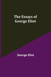 Essays of George Eliot