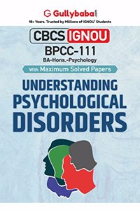 Gullybaba IGNOU BA (Honours) 5th Sem BPCC-111 Understanding Psychological Disorders in English