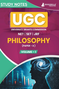 UGC NET Paper II Philosophy (Vol 1) Topic-wise Notes (English Edition) A Complete Preparation Study Notes with Solved MCQs