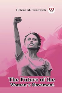 Future of the Women's Movement