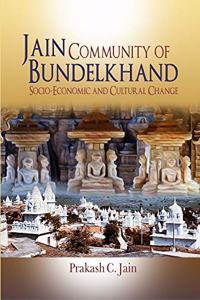 Jain Community of Bundelkhand: Socio-Economic and Cultural Change