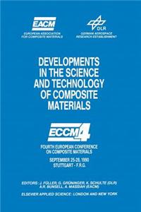 Developments in the Science and Technology of Composite Materials