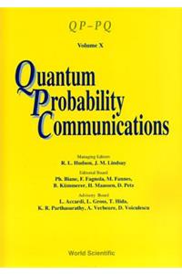 Quantum Probability Communications: Volume X