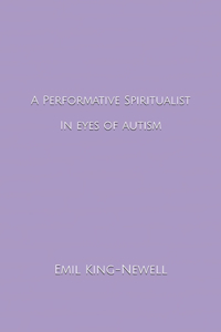 A Performative Spiritualist
