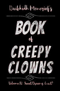 Daibhidh Moncrief's Book of Creepy Clowns