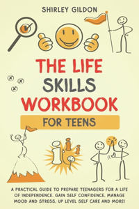 Life Skills Workbook for Teens