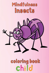 Mindfulness Insects Coloring Book Child