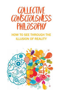 Collective Consciousness Philosophy