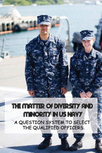 The Matter Of Diversity And Minority In US Navy