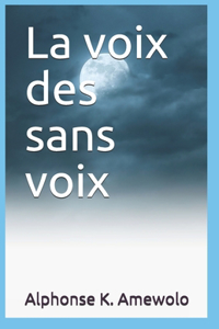 La Voix Des Sans Voix