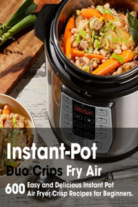 600 Instant-Pot Duo Crisp Fry Air
