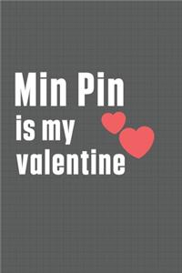 Min Pin is my valentine