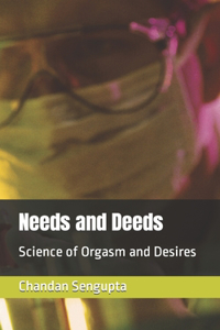 Needs and Deeds