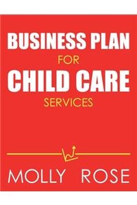 Business Plan For Child Care Services
