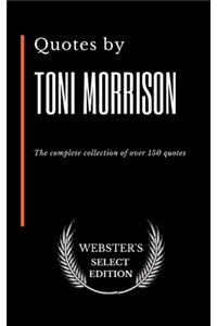 Quotes by Toni Morrison