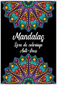 Mandalas Livre de Coloriage Anti-stress