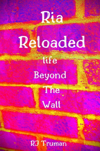 Ria Reloaded