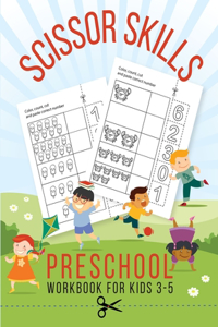 Scissor Skills Preschool Workbook For Kids 3 - 5