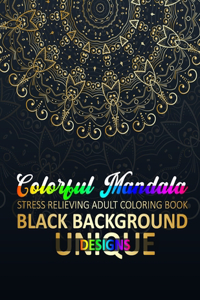 Colorful Mandala Stress Relieving Coloring Book Black Background