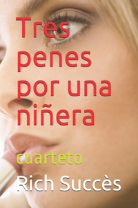 Tres penes por una niñera
