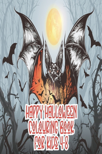 Happy Halloween coloring book for Kids 4-8