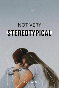 Not Very Stereotypical