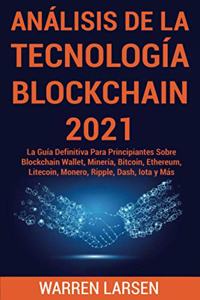 Análisis de la Tecnología Blockchain 2021