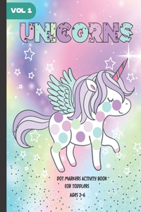 Unicorn Dot Markers Activity Book For Toddlers VOL_1