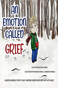 Emotion Called Grief