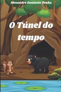 O Túnel do tempo