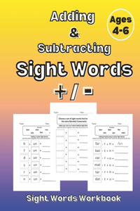 Adding & Subtracting Sight Words: Adding & Subtracting Sight Words