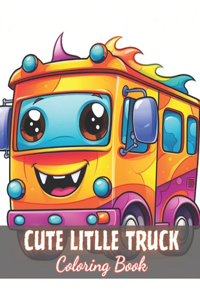 Cute Little Truck Coloring Book
